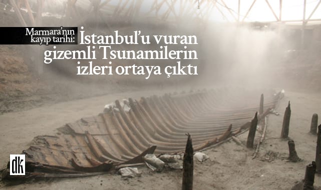 Marmara’nın kayıp tarihi: İşte İstanbul’u vuran gizemli Tsunamilerin izleri!