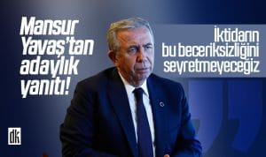 Mansur Yavaş’tan adaylık yanıtı