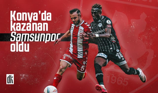 Samsunspor Konya’da tek golle kazandı