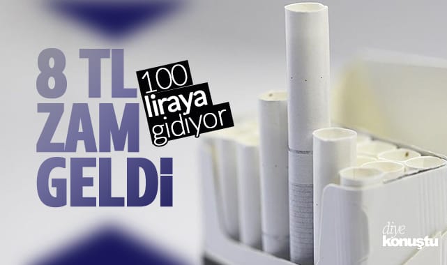 100 liraya gidiyor! Sigaraya 8 TL zam geldi