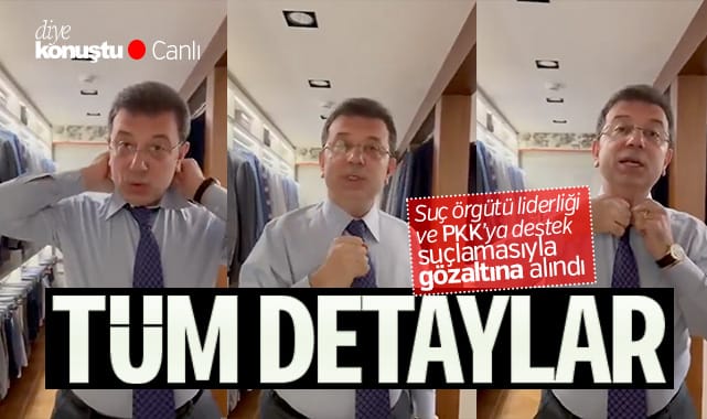 Ekrem İmamoğlu ve gözaltılar, tüm gelişmeler…