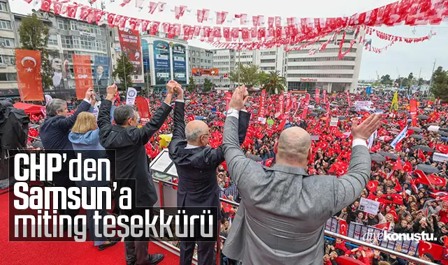 CHP'den Samsun'a miting teşekkürü
