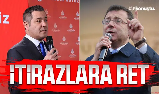 İmamoğlu'nun tutukluluğuna yapılan itiraza ret