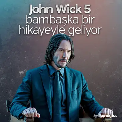 John Wick 5 geliyor: High Table hikâyesi bitti, yepyeni bir macera başlıyor!