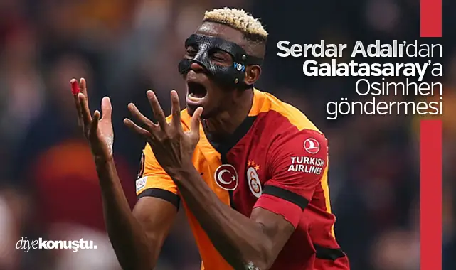 Galatasaray'a Osimhen göndermesi: Hedefimiz de hayalimiz de yok