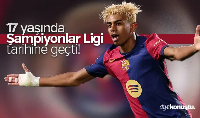 Lamine Yamal 17 yaşında Şampiyonlar Ligi tarihine geçti!