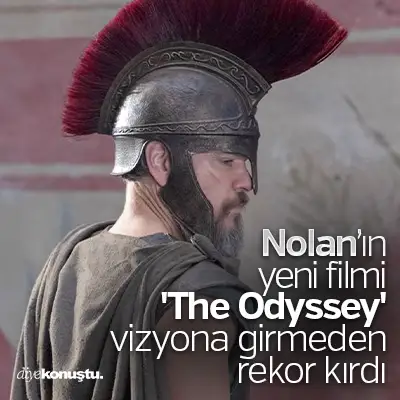 Nolan’ın yeni filmi ‘The Odyssey’ vizyona girmeden rekor kırdı