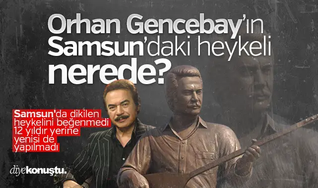 Orhan Gencebay Samsun’daki heykeli nerede? Beğenmeyince kaldırılmıştı, kaidesi 12 yıldır boş