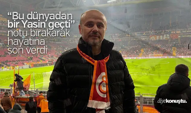 “Bu dünyadan bir Yasin geçti” notuyla hayatına son verdi 1 “Bu dünyadan bir Yasin geçti” notuyla hayatına son verdi