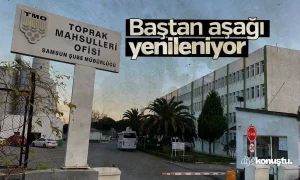 TMO Samsun Başmüdürlüğü baştan aşağı yenileniyor!
