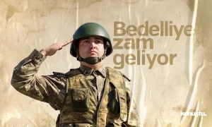 Bedelli askerliğe zam!