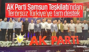 AK Parti Samsun Teşkilatı’ndan Terörsüz Türkiye’ye tam destek
