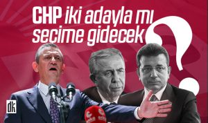 CHP seçime 2 adayla mı gidecek?