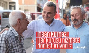 Başkan İhsan Kurnaz: Her kuruşu hizmete dönüştürüyoruz