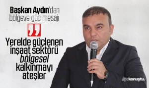 SİMDER’den bölgeye güç mesajı: Yerel inşaat sektörü kalkınmayı ateşler