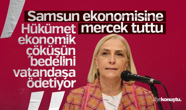 Samsun ekonomisine mercek tuttu:  Hükümet, çöküşün bedelini vatandaşa ödetiyor