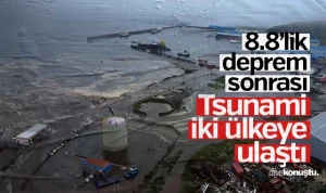 Tüm dünya bunu konuşuyor! 8.8 deprem sonrası oluşan tsunami iki ülkeye ulaştı