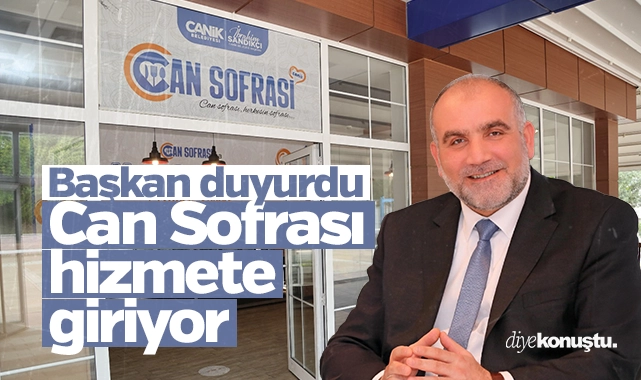 Başkan duyurdu! Canik’te Can Sofrası hizmete giriyor