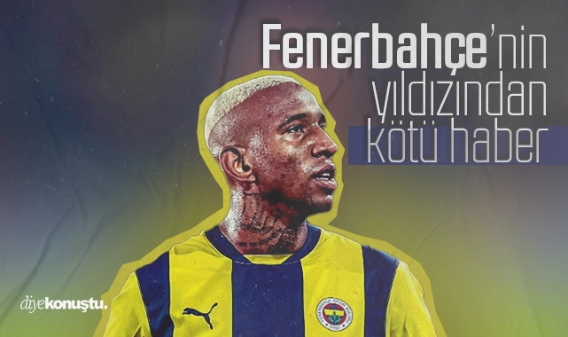 Fenerbahçe’nin yıldızından kötü haber