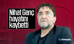 Gazeteci-Yazar Nihat Genç Hayatını Kaybetti
