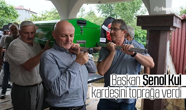 Başkan Şenol Kul kardeşini toprağa verdi