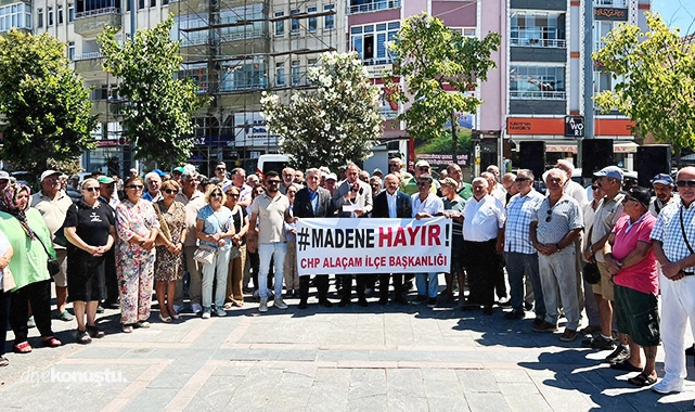 CHP'den Alaçam’da madencilik protestosu: Alaçam yeşiliyle kalacak