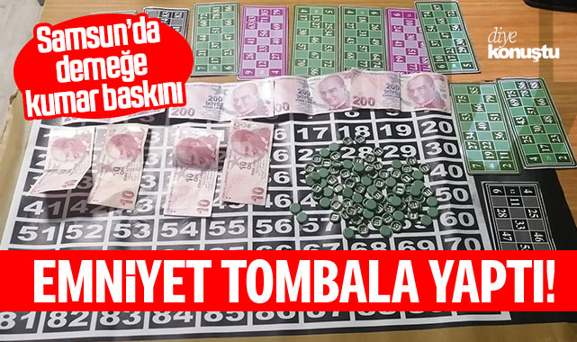 Emniyet tombala yaptı! Samsun’da derneğe kumar baskını