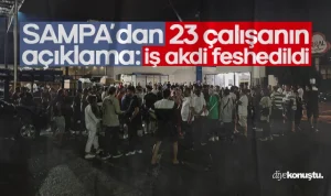 SAMPA Otomotiv’den bir açıklama daha: 23 çalışanın iş akitleri feshedildi