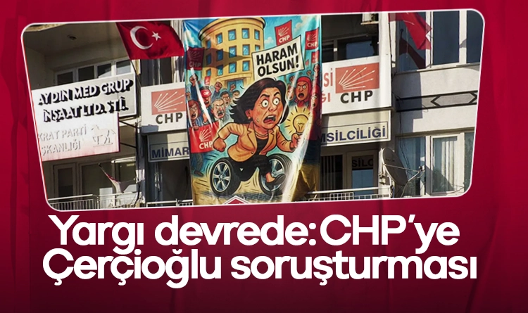 Yargı o pankart için devrede: CHP'ye Çerçioğlu soruşturması 1 Yargi o pankart icin devrede CHPye Cercioglu sorusturmasi