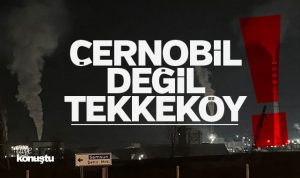 Samsun’un hava kalitesi korkutuyor: Çernobil değil, Tekkeköy!