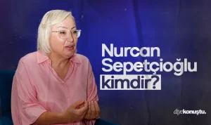 Nurcan Sepetçioğlu kimdir?