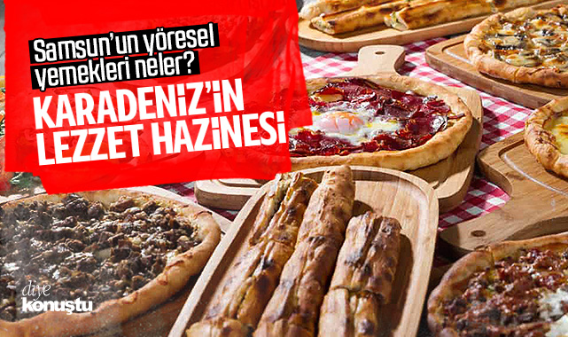 Samsun mutfağı: Karadeniz’in lezzet hazinesi