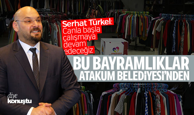 Başkan Serhat Türkel’den mesaj! Bu bayramlıklar Atakum Belediyesi’nden…