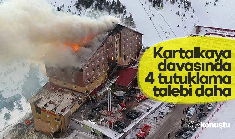Kartalkaya davasinda 4 tutuklama talebi daha