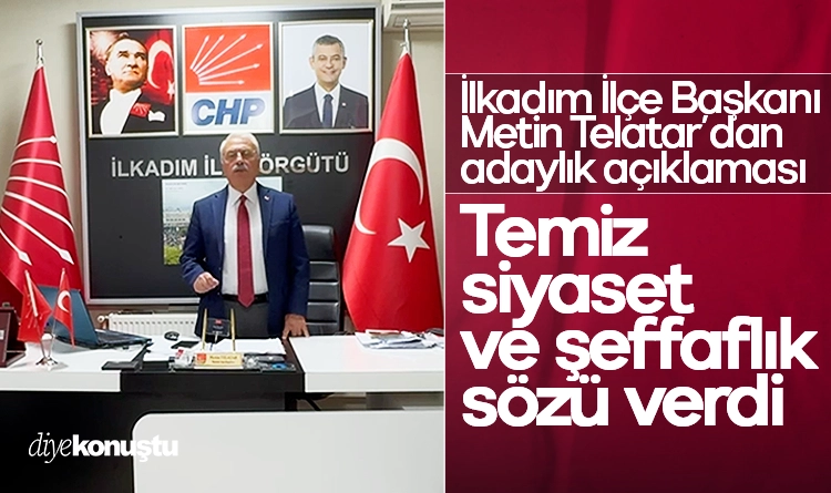 Tolga Birgücü yazdı: CHP'de kongre maratonu! Gözler İlkadım ve Atakum'da… 3 Secime son viraj Baskan Telatar da adayligini acikladi