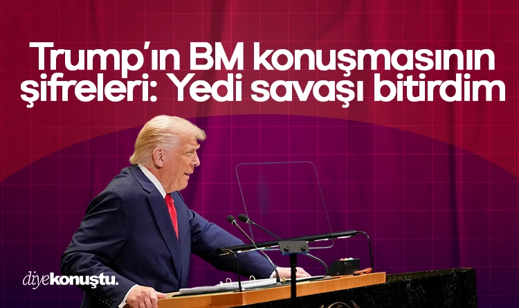 Trumpin BM konusmasinin sifreleri Yedi savasi ben bitirdim