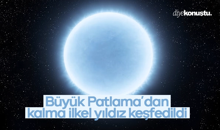 Buyuk Patlamadan kalma ilkel yildiz kesfedildi