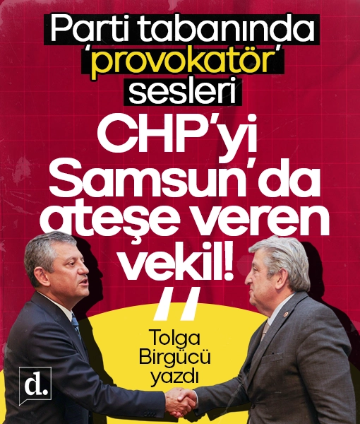 Samsun Haber - Tolga Birgücü yazdı: CHP’yi Samsun’da ateşe veren vekil! İşte başarısızlığın mimarı Murat Çan…