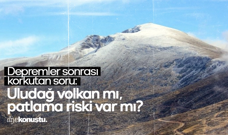 Depremler sonrasi korkutan soru Uludag volkan mi patlama riski var mi