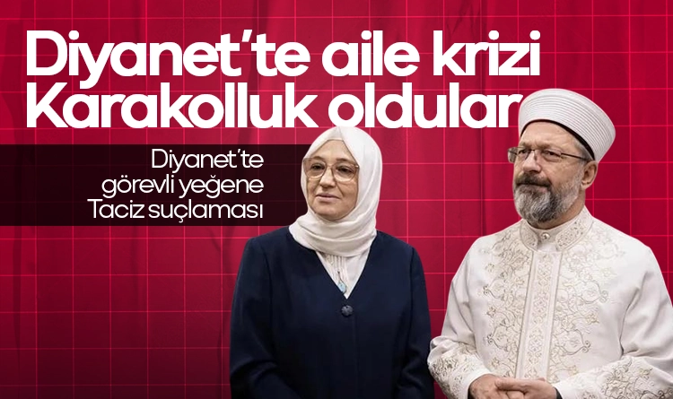 Diyanet’te aile krizi: Ali Erbaş’ın eşi ile yeğeni karakolluk oldu 1 Diyanette aile krizi Ali Erbasin esi ile yegeni karakolluk oldu