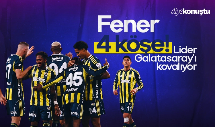 Fenerbahçe 4 köşe! Lider Galatasaray'ı kovalıyor 1 Fenerbahce 4 kose Lider Galatasarayi kovaliyor