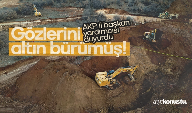 Gozlerini altin burumus AKP il baskan yardimcisi duyurdu