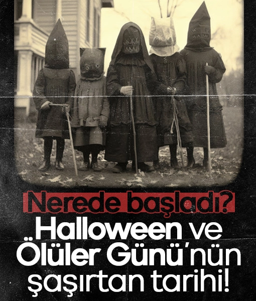 Halloween ve Ölüler Günü’nün şaşırtan tarihi! Nerede başladı?