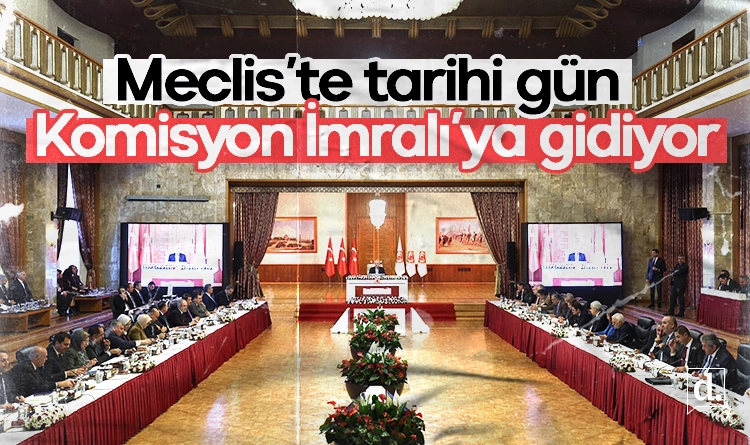 Mecliste tarihi gun Komisyon Imraliya gidiyor