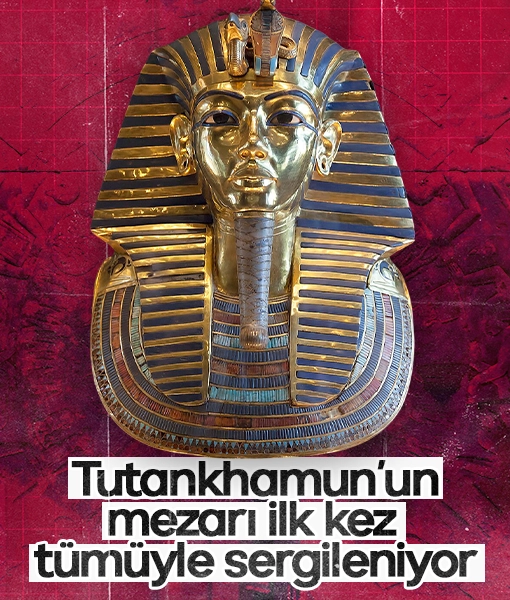 Mısır’da dünyanın en büyük müzesi açıldı: Tutankhamun’un mezarı ilk kez tümüyle sergileniyor