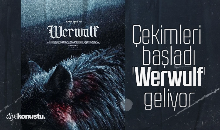 Robert Eggers’tan 13. yüzyıl korkusu: 'Werwulf' çekimlere başladı 1 Robert Eggerstan 13. yuzyil korkusu Werwulf cekimlere basladi 1
