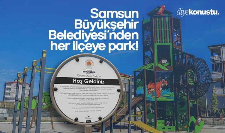 Samsun Büyükşehir Belediyesi’nden her ilçeye park! Yeni nefes alanları açılıyor