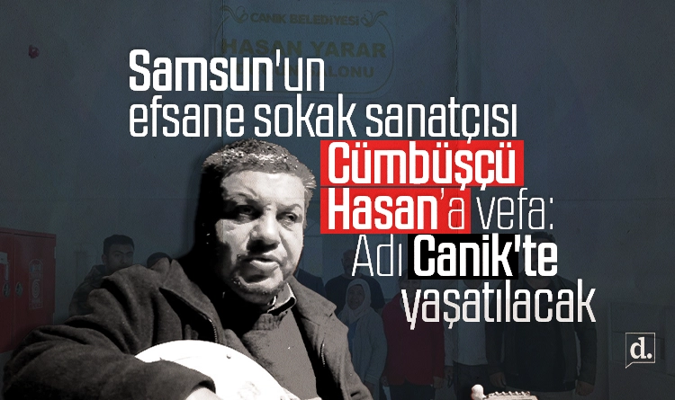 Samsun'un efsane sokak sanatçısı Cümbüşçü Hasan’a vefa: Adı Canik'te yaşatılacak 1 Samsunun efsane sokak sanatcisi Cumbuscu Hasana vefa Adi Canikte yasatilacak 2