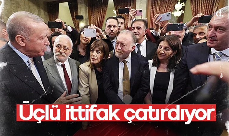 Açılım zorda: Üçlü ittifak çatırdıyor Açılım zorda: Üçlü ittifak çatırdıyor