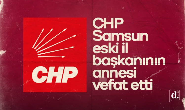 Halil Türk’ün annesi vefat etti: CHP Samsun’da acı gün 1 Halil Turkun annesi Nuriye Turk vefat etti